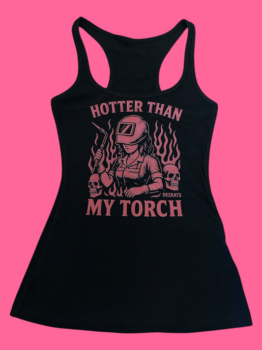 HOTTER THAN MY TORCH TANK TOP