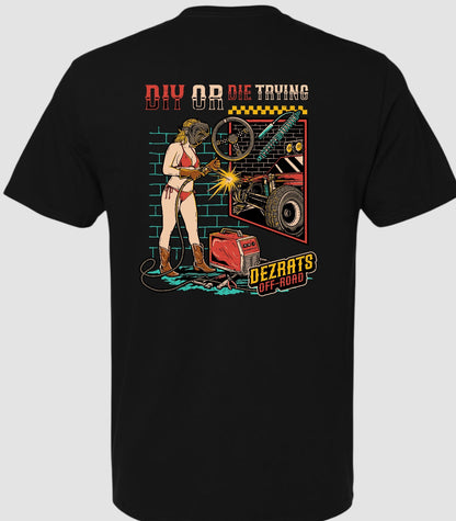 DIY or DIE TRYING T-Shirt